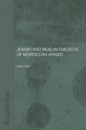 Jewish and Muslim Dialects of Moroccan Arabic 1