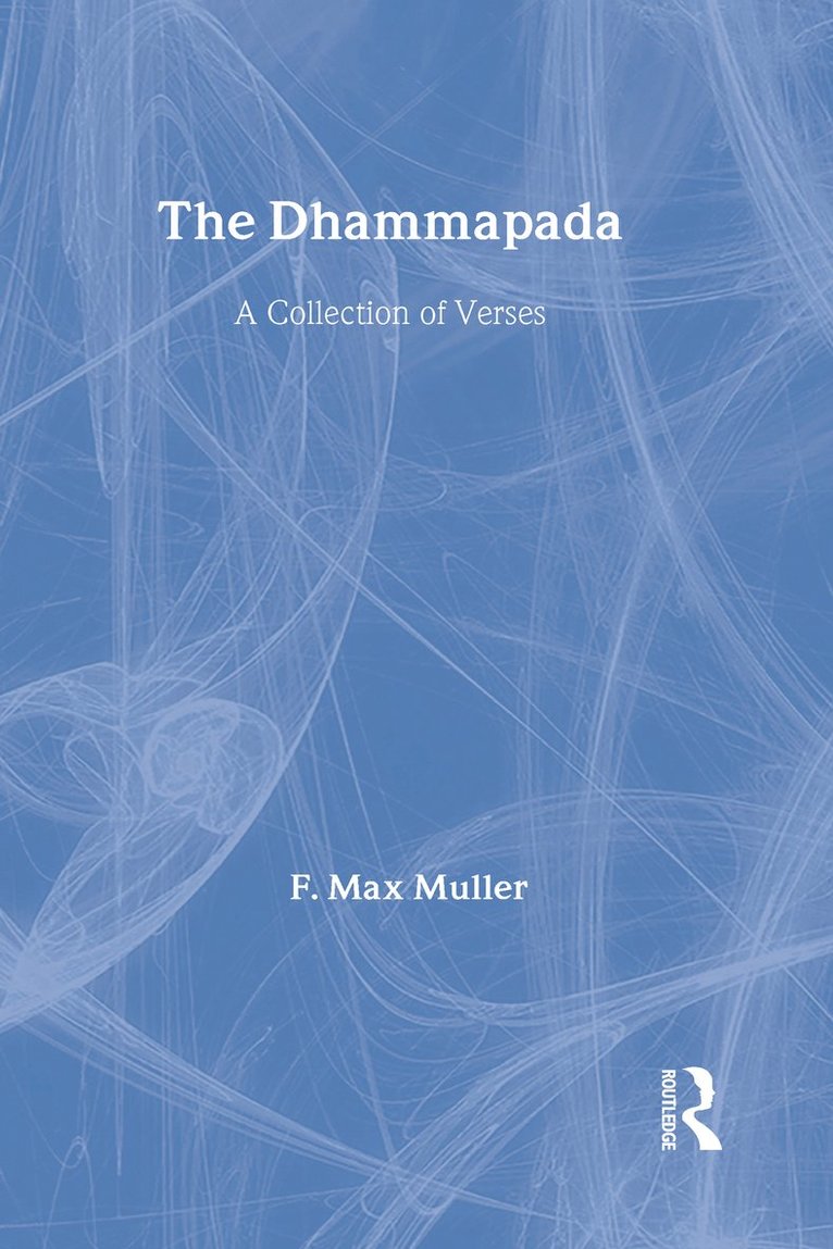 The Dhammapada and Sutta-Nipata 1