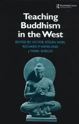 bokomslag Teaching Buddhism in the West