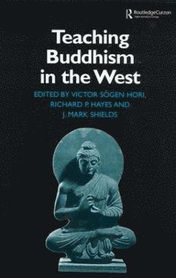 Teaching Buddhism in the West 1