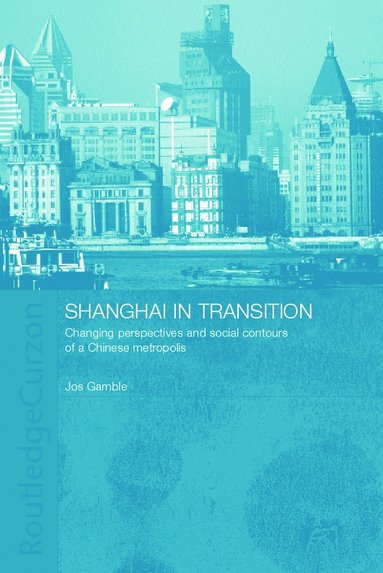 bokomslag Shanghai in Transition