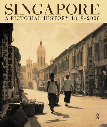 Gretchen Liu - Singapore - A Pictorial History 1819-2000, Inbunden