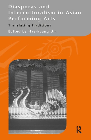 bokomslag Diasporas and Interculturalism in Asian Performing Arts