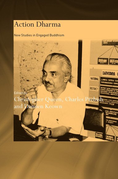 Christopher Queen, Christopher Queen, Charles S. Prebish, Damien Keown - Action Dharma, Inbunden