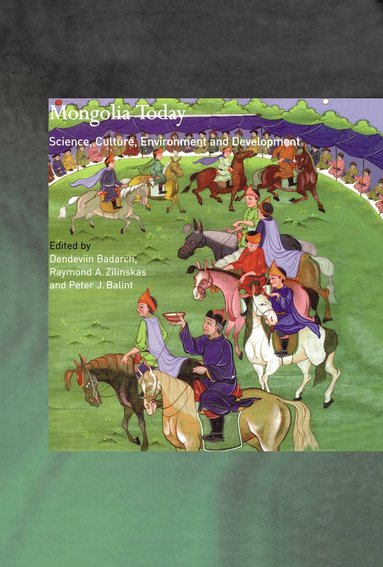 Dendevin Badarch, Raymond A. Zilinskas - Mongolia Today, Inbunden