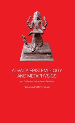 Advaita Epistemology and Metaphysics 1