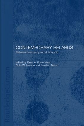 Elena Korosteleva, Colin Lawson, Rosalind Marsh - Contemporary Belarus, Inbunden