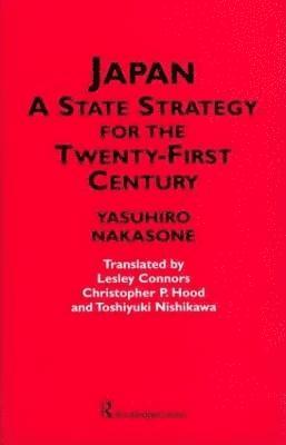 Japan - A State Strategy for the Twenty-First Century 1