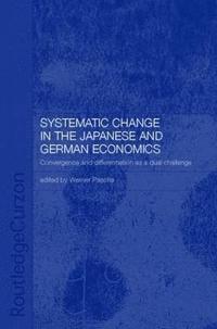 bokomslag Systemic Changes in the German and Japanese Economies