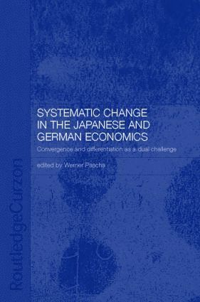 Werner Pascha - Systemic Changes in the German and Japanese Economies, Inbunden