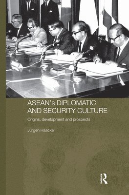 ASEAN's Diplomatic and Security Culture 1