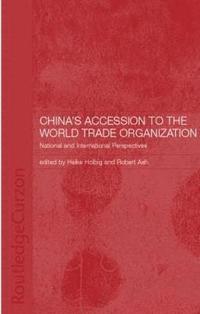 bokomslag China's Accession to the World Trade Organization