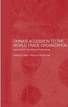 Robert Ash, Heike Holbig - China's Accession to the World Trade Organization, Inbunden