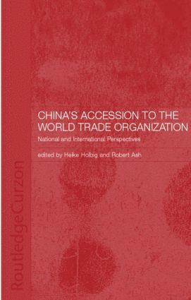 bokomslag China's Accession to the World Trade Organization