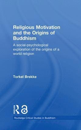 bokomslag Religious Motivation and the Origins of Buddhism