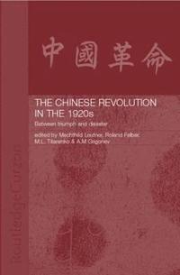 bokomslag The Chinese Revolution in the 1920s