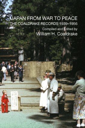 William H. Coaldrake - Japan from War to Peace, Häftad