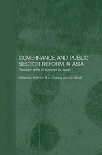 bokomslag Governance and Public Sector Reform in Asia