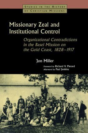 Jon Miller - Missionary Zeal and Institutional Control, Häftad