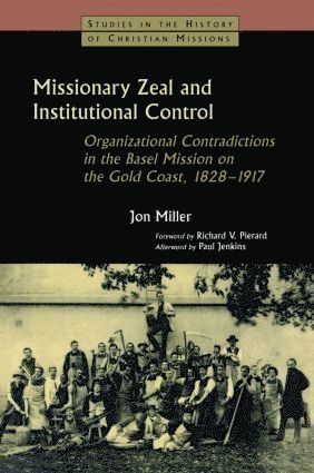 bokomslag Missionary Zeal and Institutional Control