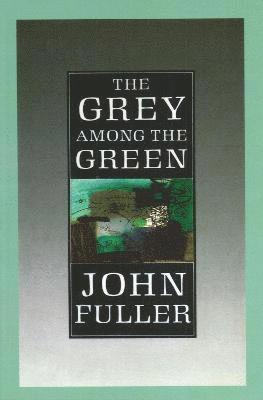 The Grey Among The Green 1