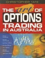 bokomslag The Art of Options Trading in Australia