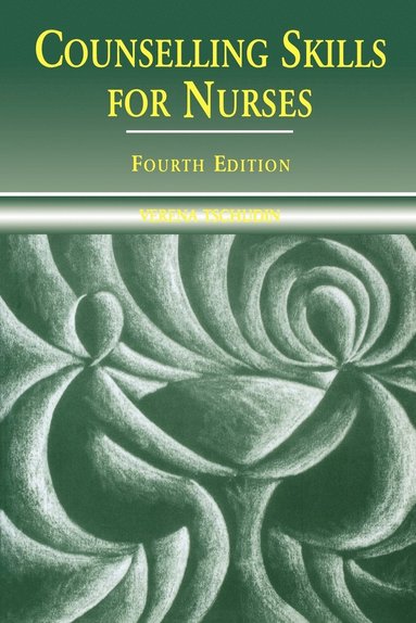 Verena Tschudin - Counselling Skills for Nurses, Häftad