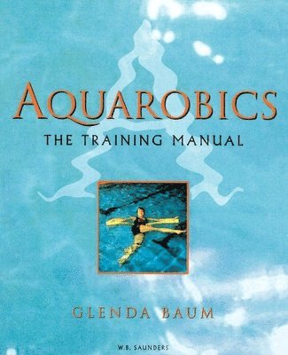 Glenda Baum - Aquarobics, Häftad
