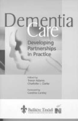 Trevor Adams, Charlotte L. Clarke - Dementia Care, Häftad