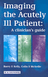 Imaging the Acutely Ill Patient
