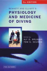 bokomslag Bennett and Elliotts' Physiology and Medicine of Diving