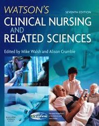bokomslag Watson's Clinical Nursing and Related Sciences
