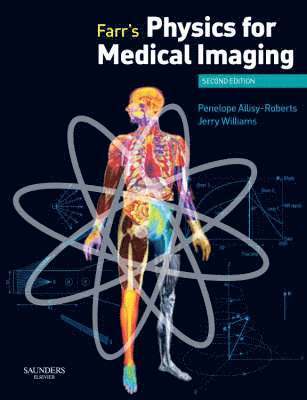 Farr's Physics for Medical Imaging 1