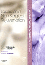 Techniques in Aesthetic Plastic Surgery Series: Lasers and Non-Surgical Rejuvenation with DVD 1