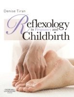 bokomslag Reflexology in Pregnancy and Childbirth