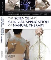 bokomslag The Science and Clinical Application of Manual Therapy