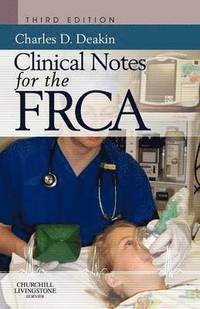 bokomslag Clinical Notes for the FRCA