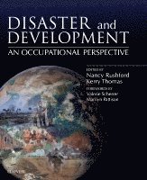 Nancy Rushford, Kerry Thomas - Disaster and Development: An Occupational Perspective, Häftad