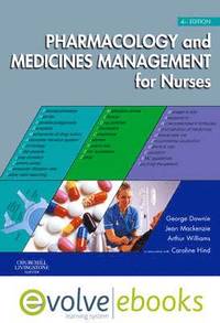 bokomslag Pharmacology and Medicines Management for Nurses Text and Evolve eBooks Package