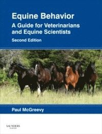 bokomslag Equine Behavior : A Guide for Veterinarians and Equine Scientists