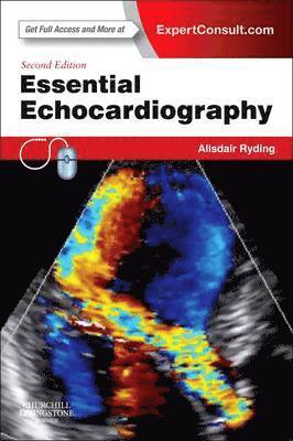 Alisdair Ryding, UK) Ryding, Alisdair, BSc, MBChB, MRCP, PhD (Consultant Interventional Cardiologist,Norfolk and Norwich University Hospitals, Norwich, UK; Honorary Consultant Cardiologist, James Paget University Hospital - Essential Echocardiography, Häftad