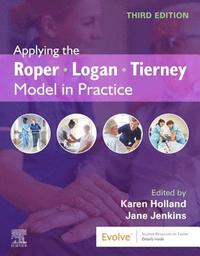 bokomslag Applying the Roper-Logan-Tierney Model in Practice