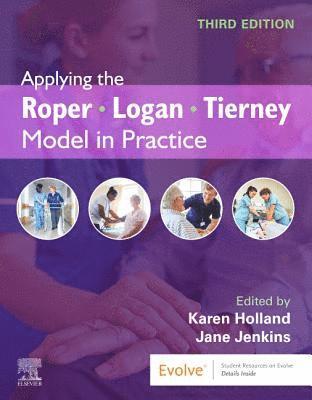 Applying the Roper-Logan-Tierney Model in Practice 1