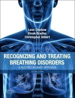 Christopher Gilbert, Leon Chaitow, Dinah Bradley - Recognizing and Treating Breathing Disorders, Häftad
