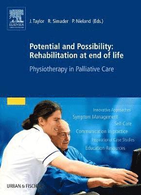 bokomslag Potential and Possibility: Rehabilitation at end of life