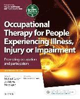 bokomslag Occupational Therapy for People Experiencing Illness, Injury or Impairment