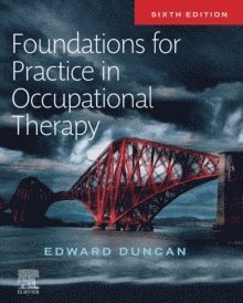 bokomslag Foundations for Practice in Occupational Therapy