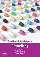 bokomslag The Unofficial Guide to Prescribing