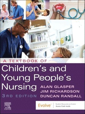 bokomslag A Textbook of Children's and Young People's Nursing