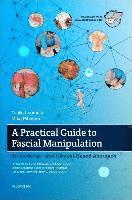 bokomslag A Practical Guide to Fascial Manipulation